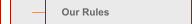 Our Rules