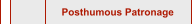 Posthumous Patronage