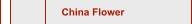 China Flower